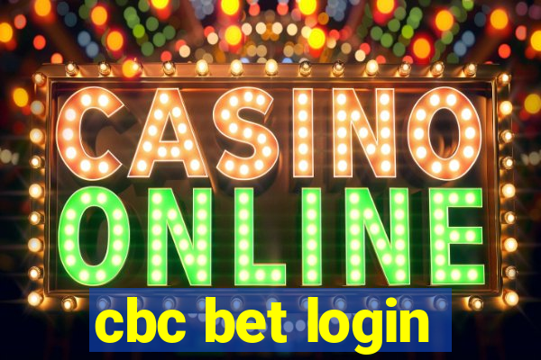 cbc bet login